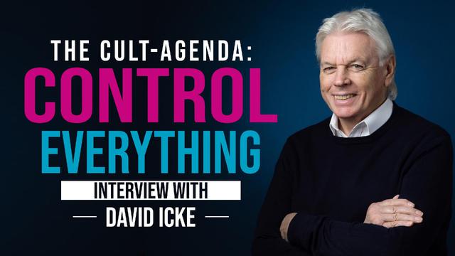 The Cult Agenda – Control Everything – DavidIcke