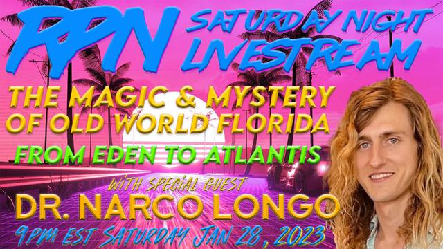 From Eden to Atlantis w/ Dr. Narco Longo on Sat. Night Livestream – RedPill78