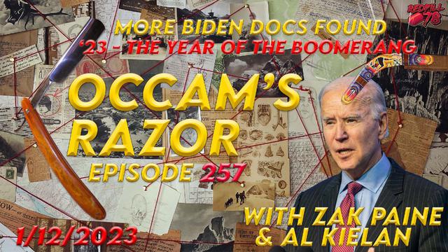 23 – THE YEAR OF THE BOOMERANG, MORE BIDEN CLASSIFIED DOCS REVEALED ON OCCAM’S RAZOR EP. 257 – RedPill78