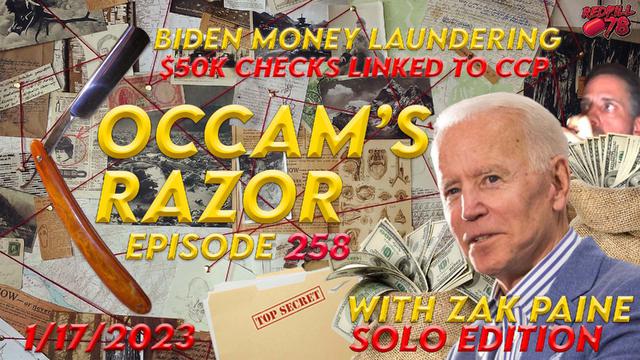 k Payments Biden Tried To Coverup, Linked to CCP Front on Occam’s Razor Ep. 258 – RedPill78