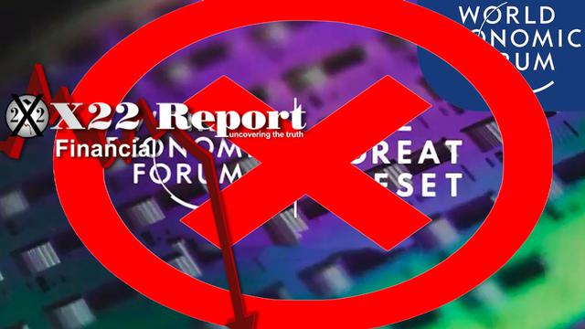 Ep. 2980a – The People Are Awake And Have Spoken, Great Reset Has Failed – X22report