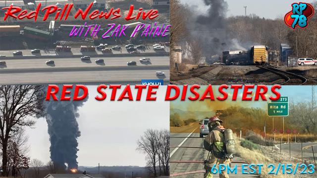 Red State Disasters – Coincidence, or Design? on Red Pill News Live – RedPill78