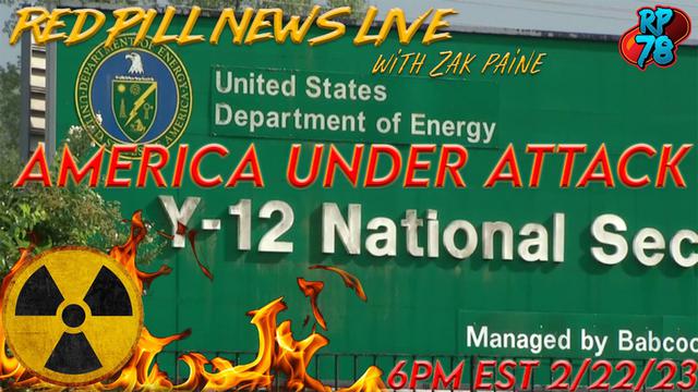 America Under Attack, More Disasters, Uranium Site on Fire on Red Pill News Live – RedPill78