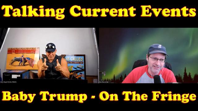 Baby Trump Talking About Current Craziness in the World – OnTheFringe