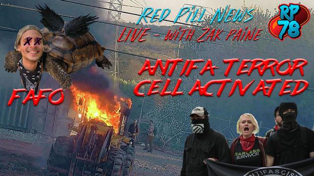 Antifa Terror Cell Activated – GA on Fire on Red Pill News Live – RedPill78