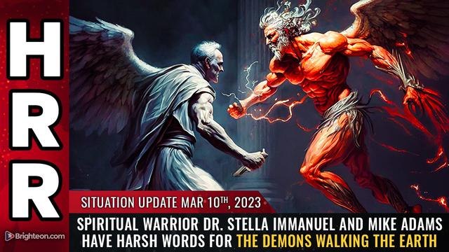 Situation Update, 3/10/2023 – Spiritual warrior Dr. Stella Immanuel and Mike Adams… – NaturalNews