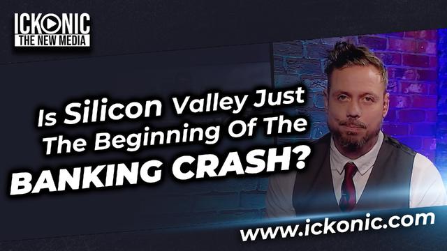 Is Silicon Valley Just The Beginning Of The Banking Crash? – DavidIcke