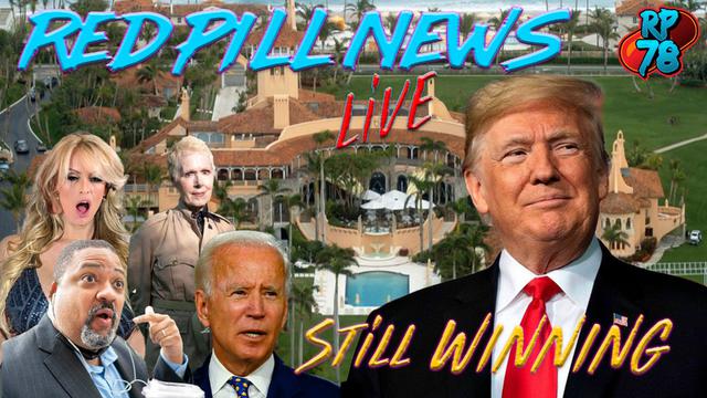 Still Winning After All These Years on Red Pill News Live – RedPill78