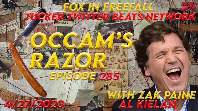 Tucker Twitter Video Beats Fox Ratings on Occam’s Razor Ep. 285 – RedPill78