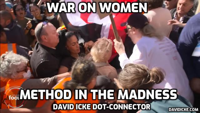 War on women – Method in the madness  Dot-Connector Videocast – DavidIcke