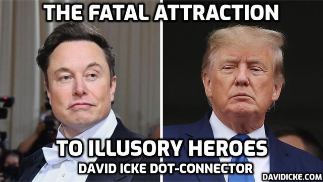 The Fatal Attraction Of Illusory Heroes  Dot-Connector Videocast – DavidIcke