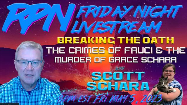 Justice For Grace: Murder By Medical Industrial Complex w/ Scott Schara on Fri. Night Livestream – RedPill78