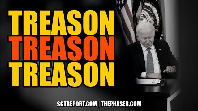 TREASON. TREASON. TREASON! – SGT Report