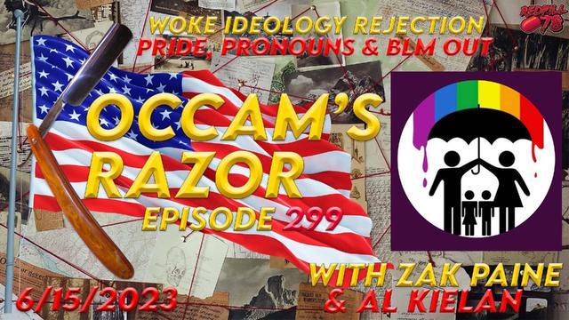 TRAD Winning with Woke Rejection Across America on Occam’s Razor Ep. 299 – RedPill78