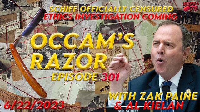 House Censures Schiff, Expulsion Next? on Occam’s Razor Ep. 301 – RedPill78