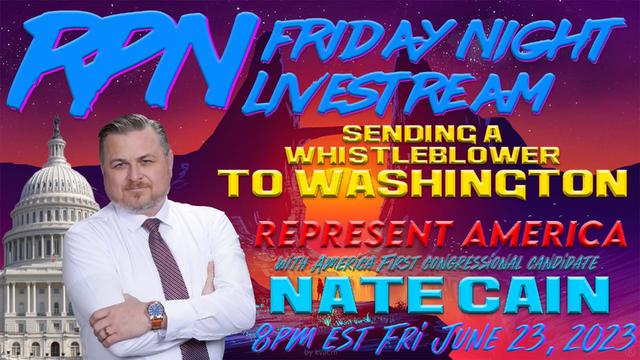 America First Is the Only Way Forward with Nate Cain on Fri. Night Livestream – RedPill78