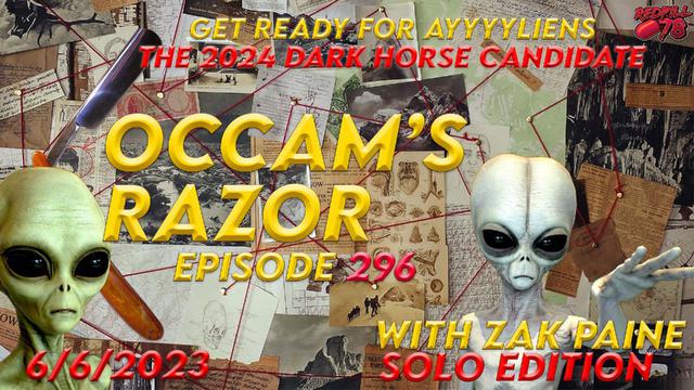 2024 Crisis on the Horizon: Ayyyyliens Are Coming on Occam’s Razor Ep. 296 – RedPill78