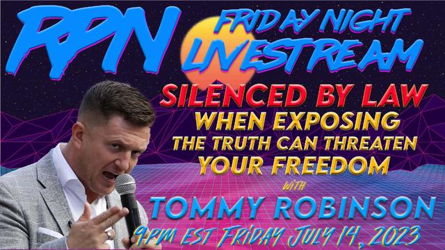 Tommy Robinson a Man In Exile LIVE ON @REDPILL78 Fri. Night Livestream – RedPill78