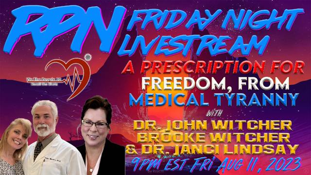 A Prescription for Freedom with We The People 50 – Recall The Shots on Fri. Night Livestream – RedPill78