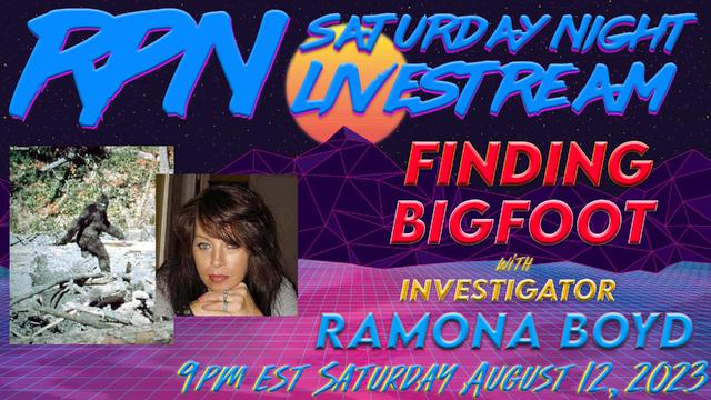 Finding Bigfoot with Ramona Boyd on Sat. Night Livestream – RedPill78