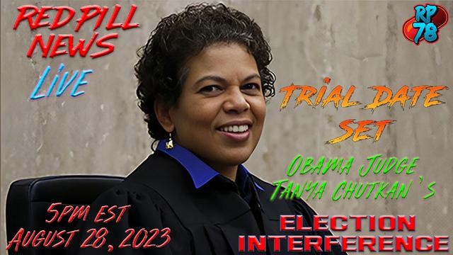 Chutkan Moves The Handicap Trump – Trial Set For Day Before Super Tuesday on Red Pill News Live – RedPill78