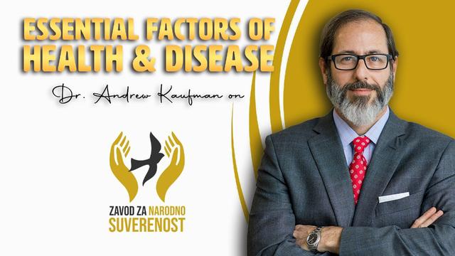 Essential Factors of Health and Disease | Dr. Andrew Kaufman interviewed by Blaz Kavcic – DrAndrewKaufman