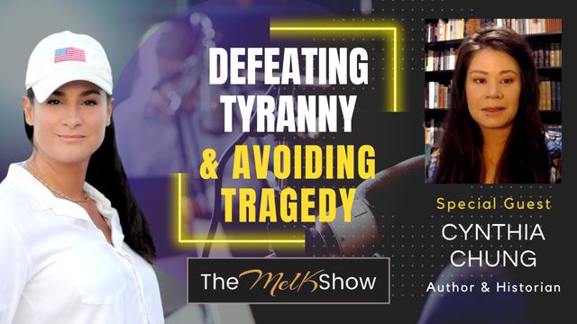 Mel K & Cynthia Chung | Defeating Tyranny & Avoiding Tragedy – THE MEL K SHOW