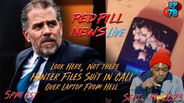 SC Weiss Charges Hunter on Federal Gun Charges on Red Pill News Live – RedPill78