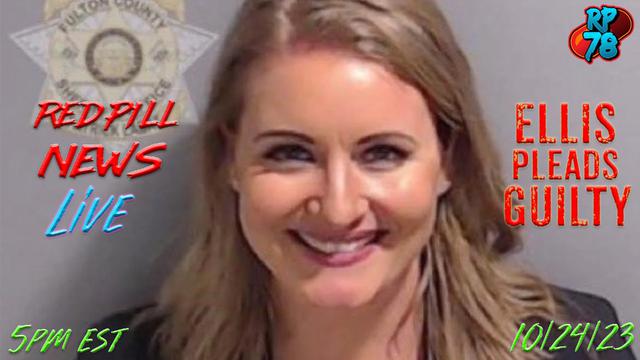 Jenna Ellis 4th To Plead Guilty in Georgia on Red Pill News Live – RedPill78