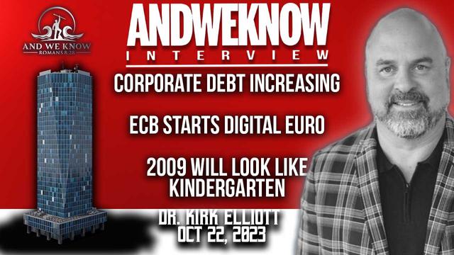 10.22.23: LT w/ Dr. Elliott: debt increases, Banks closing, 2009 will look like Kindergarten, Pray! – And We Know