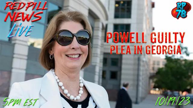 Georgia Breaks Powell? Not So Fast on Red Pill News Live – RedPill78