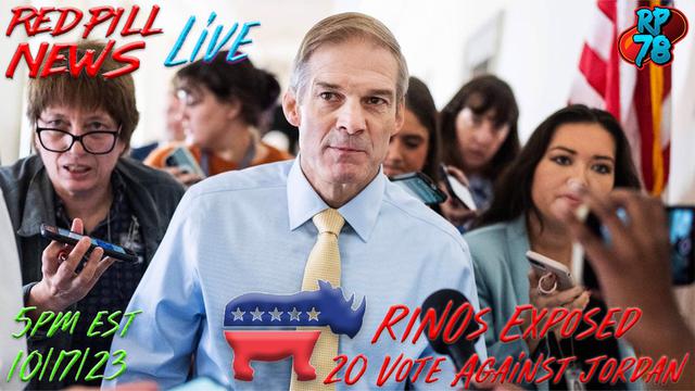 Jordan Shut OUT by RINOs in First Vote on Red Pill News Live – RedPill78