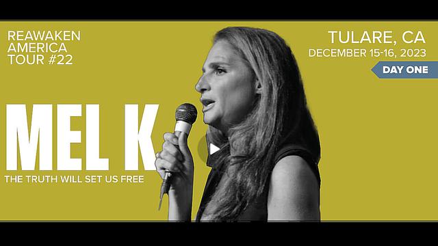 Mel K | The Truth Will Set Us Free | ReAwaken American Tour, CA – THE MEL K SHOW