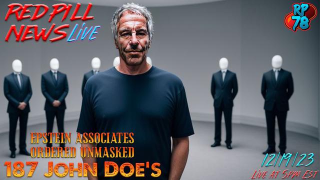 Who Made The List? Epstein Associates Unmasked on Red Pill News Live – RedPill78