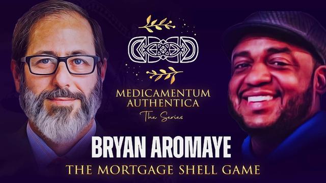 The Mortgage Shell Game with Bryan Aromaye – DrAndrewKaufman