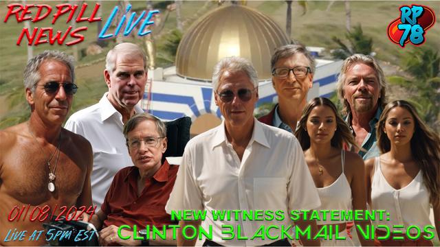 Bill Clinton Blackmail Videos Named in New Epstein Docs on Red Pill News Live – RedPill78