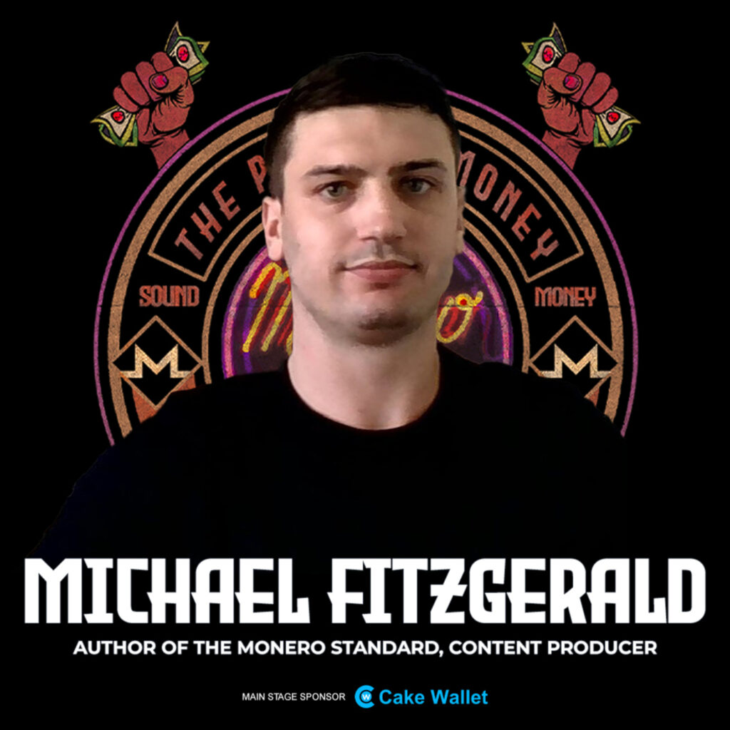 The Monero Standard with Michael Fitzgerald (Monerotopia23) – Monero Talk
