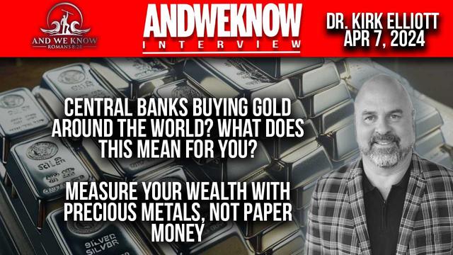 4.7.24: LT w/ Dr. Elliott: Illegal voting, Bird Flu, SILVER, Central Banks buying Gold, How you can – And We Know