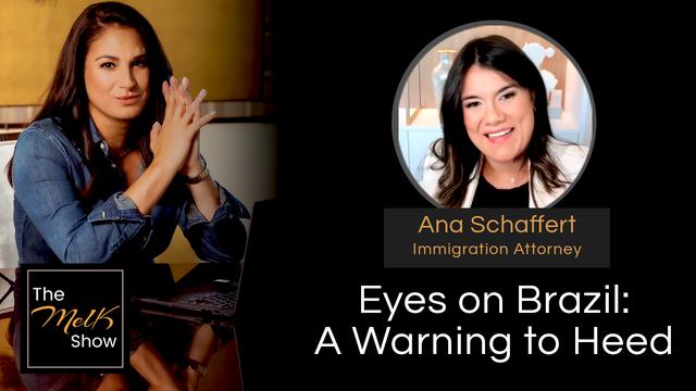 Mel K & Ana Barbara Schaffert | Eyes on Brazil: A Warning to Heed – THE MEL K SHOW